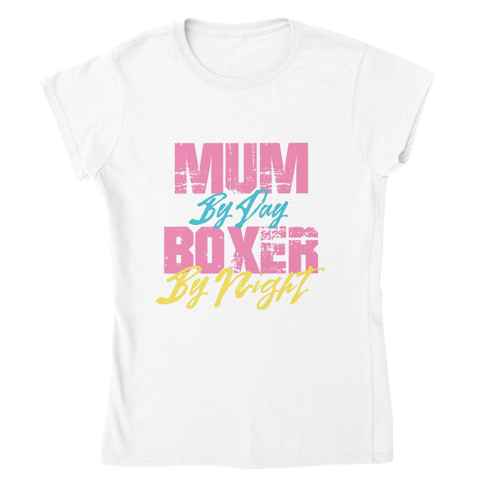 Mum by Day, Boxer by Night Women's T-shirt