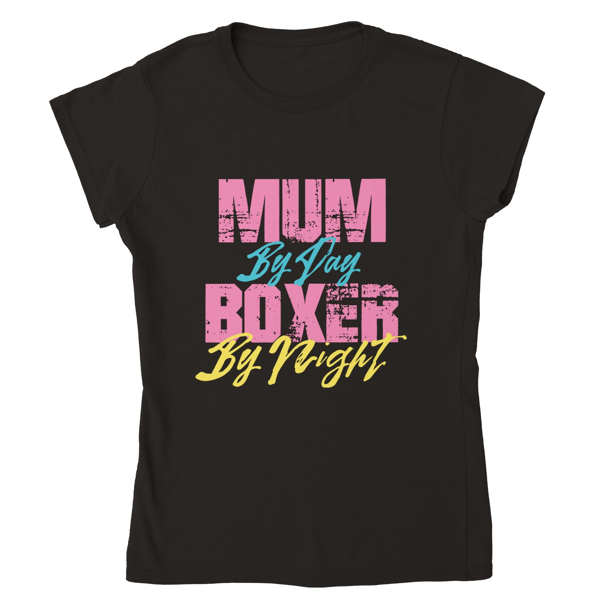 Mum by Day, Boxer by Night Women's T-shirt